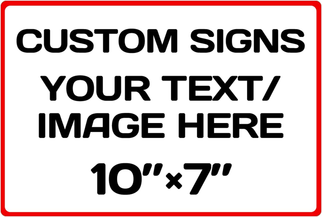 Aluminum Weatherproof Metal Sign - Multiple Sizes Custom Personalized Text and Picture, Traffic Regulation Horizontal Street, Hazard, Garden, Door, Customised Business